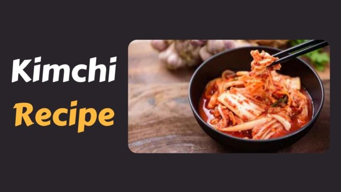 Kimchi Recipe in Hindi