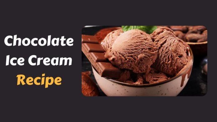Chocolate Ice Cream Recipe in Hindi