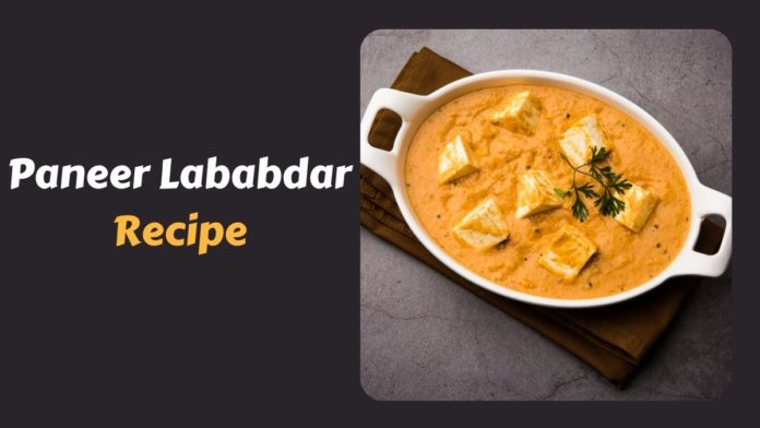 Paneer Lababdar Recipe in Hindi