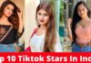 Top 10 Tiktok Stars In India 2026 Top 10 Tiktok Stars In India