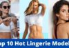 Top 10 Hot Lingerie Models 2026 में Top 10 Hot Lingerie Models