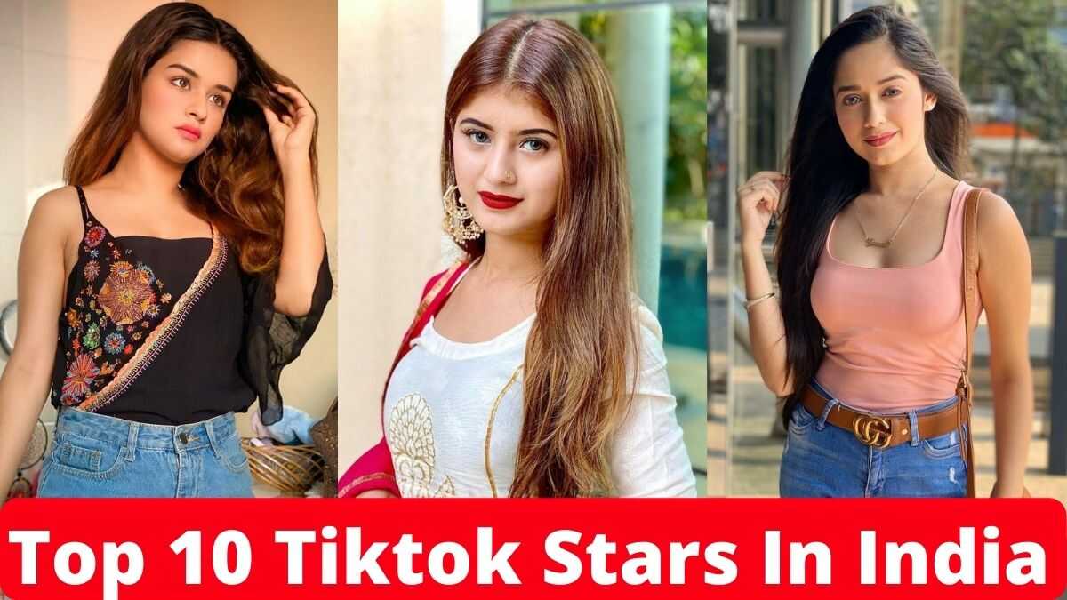Top 10 Tiktok Stars In India 2022