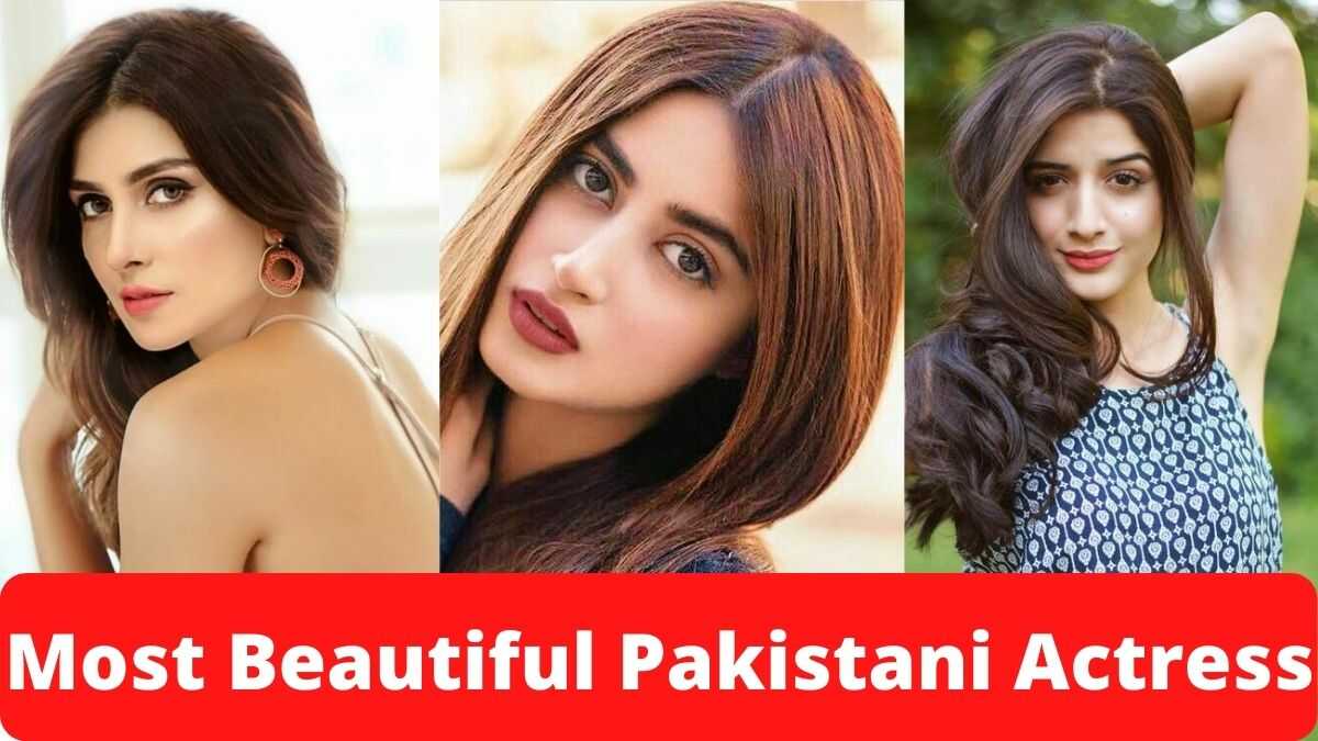 10 most beautiful actresses of Pakistan in 2022