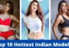 Top 10 सबसे हॉटेस्ट इंडियन मॉडल 2026 में Top 10 Hottest Indian Models
