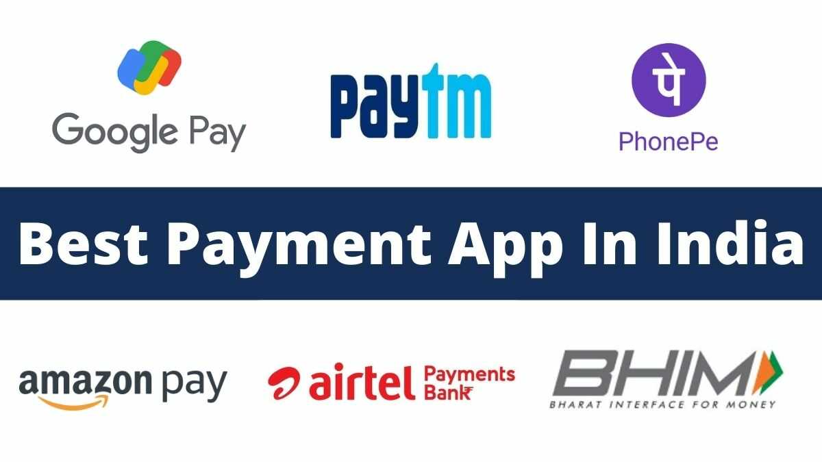 Top 6 Best Payment App in India । इंडिया के बेस्ट पेमेंट ऐप