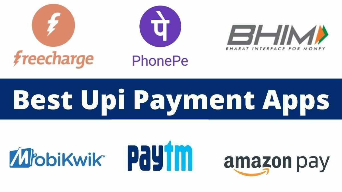 Top 7 Best Upi Payment Apps