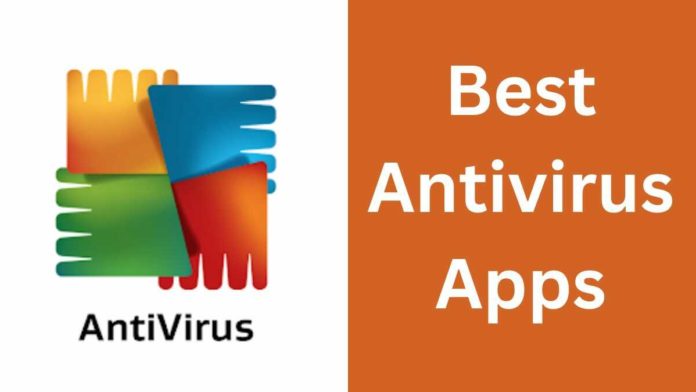 Best Antivirus Apps