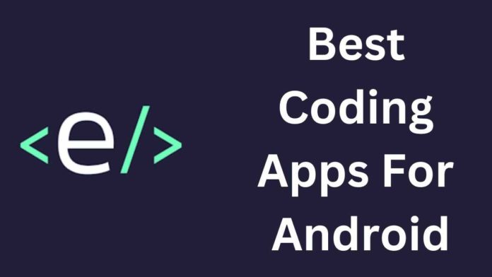 Best Coding Apps For Android