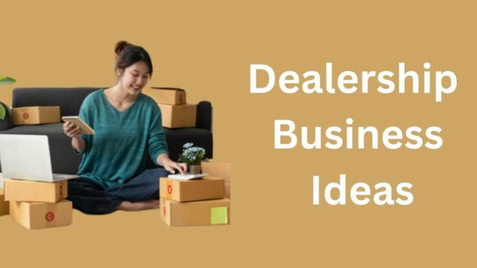 Dealership Business Ideas