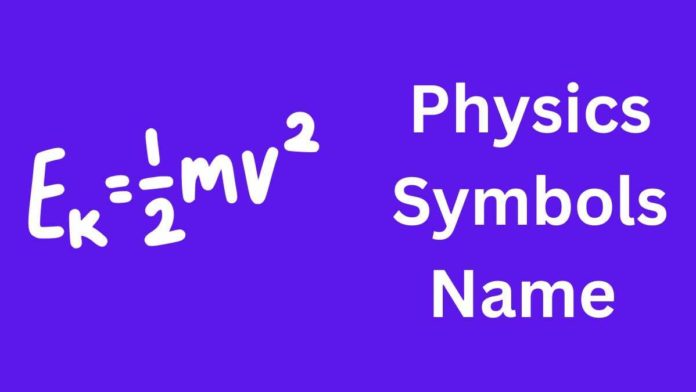 Physics Symbols Name List