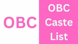 ओबीसी वर्ग में आने वाली जाति | OBC Caste List in Hindi