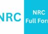 NRC का फुल फॉर्म क्या है? एनआरसी की पूरी जानकारी nrc full form in hindi