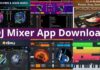 Top 10 Best DJ Mixer App Download 2026 में? dj mixer app download
