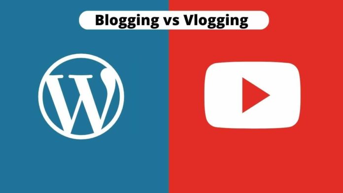 blogging vs vlogging blogging vs vlogging